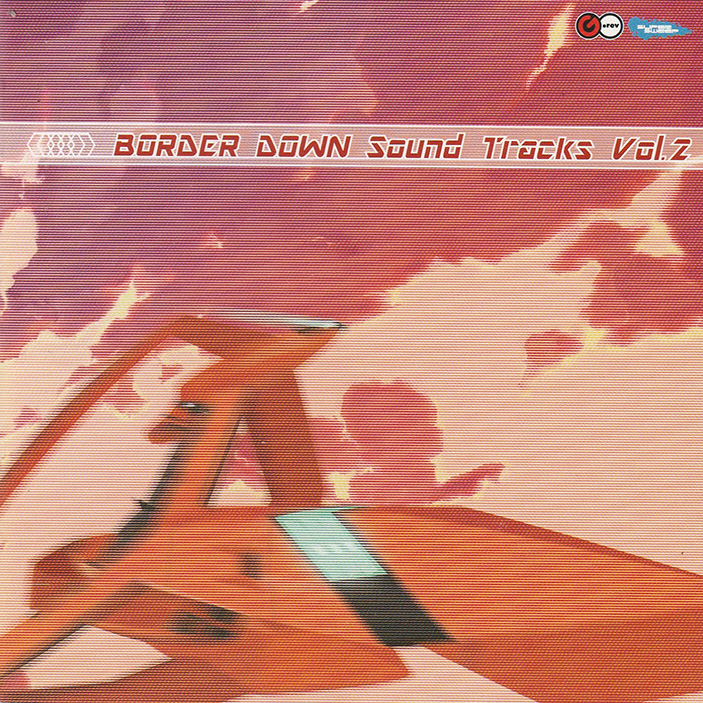 BORDER DOWN Sound Tracks Vol.2